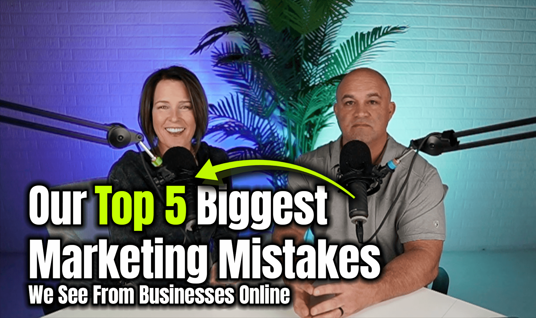 top 5 biggest marketing mistakes we see
